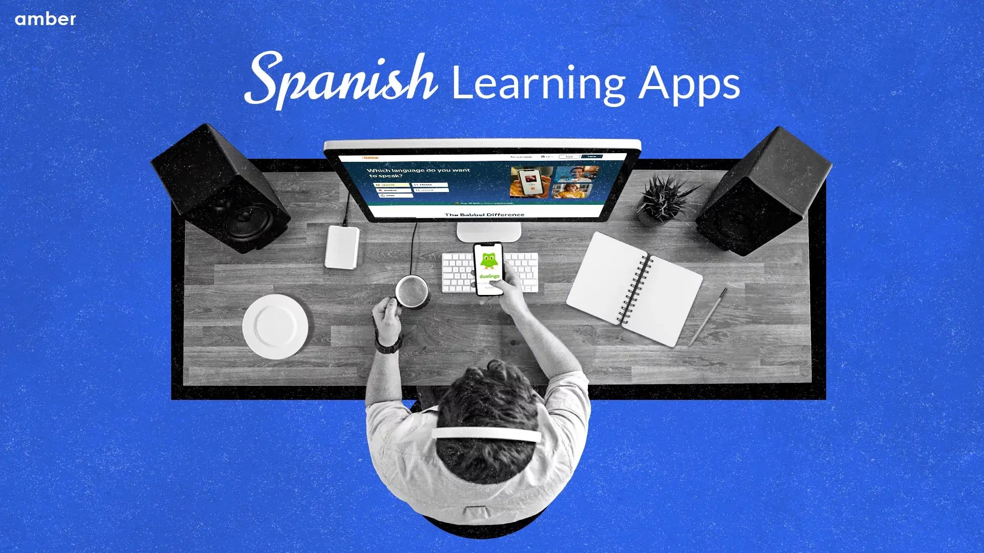 Top 15 Best Apps to Learn Spanish Your Ultimate Guide to Mastering
